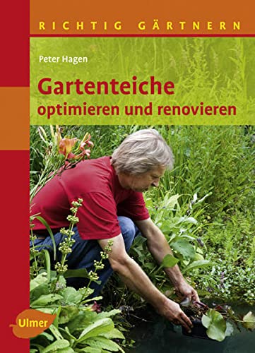 Gartenteiche optimieren und renovieren: Richtig gärtnern - 1