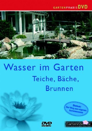 Wasser im Garten - Teiche, Bäche, Brunnen - 1